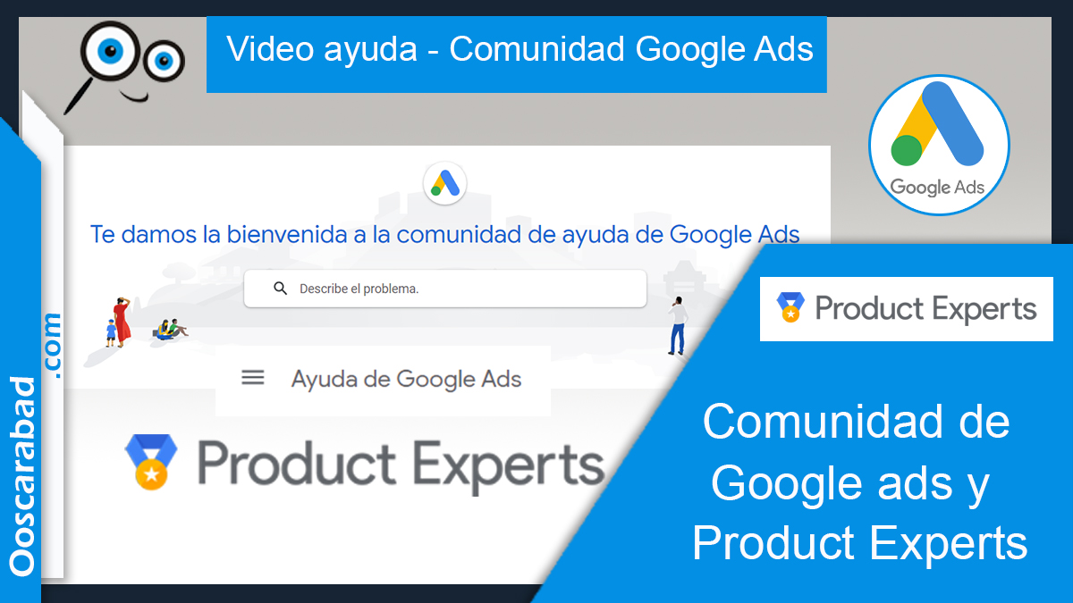 Todo sobre la Comunidad de Google ads y Product Experts Program